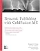 Dynamic Publishing with Coldfusion MX (Landmark (New Riders))