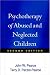 Book Psychotherapy of Abused and Neglected Children, Second Edition