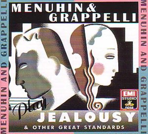 CD-Charts  Music : Menuhin and Grappelli Play Jealousy