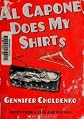 Al Capone Does My Shirts - A Novel