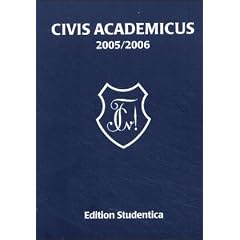 Civis Academicus 2002/2003. Handbuch der deutschen, �sterreichischen und schweizerischen Korporationen und studentischen Vereinigungen an ... sowie Pennalien (Sch�lerverbindungen)