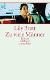 Zu viele M&auml;nner. - Lily Brett, Melanie Walz
