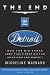 The End of Detroit: How the Big Three Lost Their Grip on the American Car Market