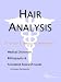 Hair
Analysis
-
A
Medical
Dictionary,
Bibliography,
and
Annotated
Research
Guide
to
Internet
References