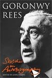 Review University of Wales Press  / Goronwy Rees: Sketches in Autobiography (Studies in Welsh History): Sketches in Autobiography (Studies in Welsh history)