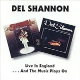 Live in England/...And the Music Plays On