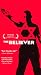 VHS : The Believer