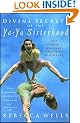 Divine Secrets of the Ya-ya Sisterhood