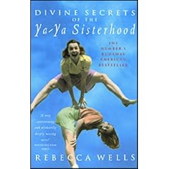 Divine Secrets of the Ya-ya Sisterhood