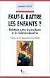 Faut-il battre les enfants ?