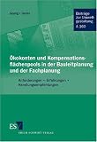 �kokonten und Kompensationsfl�chenpools in der Bauleitplanung und der Fachplanung