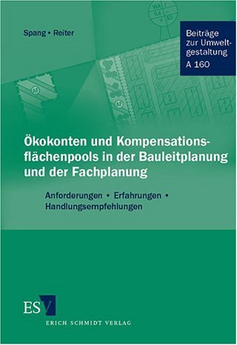 �kokonten und Kompensationsfl�chenpools in der Bauleitplanung und der Fachplanung