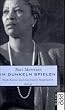 Im Dunkeln spielen: Wei�e Kultur und literarische Imagination