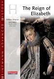 Heinemann Advanced History: Reign of Elizabeth