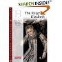The Reign of Elizabeth (Heinemann Advanced History)
