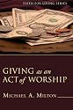 Giving as an Act of Worship: Faith for Living