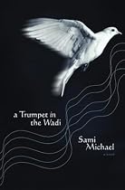 Trumpet in the Wadi, A