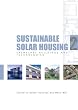 Sustainable Solar Housing: Volume 2 - Exemplary Buildings and Technologies