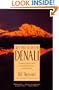 To the Top of Denali: Climbing Adventures on North America's Highest Peak