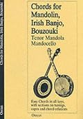 Chords For Mandolin, Irish Banjo, Bazouki, Tenor Mandola, Mandocello