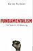 Books : Fundamentalism: The Search For Meaning
