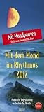 Produkt-Bild: Mit dem Mond im Rhythmus 2012. Planer: Praktische Tagesplanung im Zeichen des Mondes
