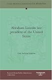 Abraham Lincoln late president of the United States