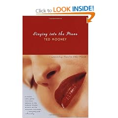 Singing Into the Piano (Vintage Contemporaries)