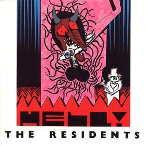 The Residents - Hell! - Zortam Music