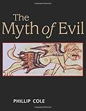 The myth of evil