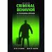 Criminal Behavior: A Psychosocial Approach (8th Edition)