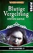 Blutige Vergeltung: WarhammerDie Vampire 3