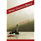 When Dreams Bleed