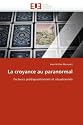La Croyance Au Paranormal