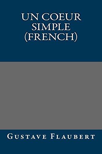 un coeur simple french french edition