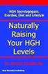 Naturally Raising Your HGH Levels