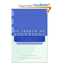 In Search of Solutions: A New Direction in Psychotherapy