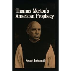 Thomas Merton's American Prophecy