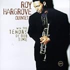 With the Tenors of Our Time by Roy Hargrove