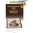 Little Known Tales in California History by  Alton Pryor and Erin Fulkerson