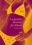 Revue Parkstone  / La grande histoire du Bikini (Ancien prix Editeur : 39 Euros)