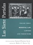 Las Siete Partidas, vol. 3 (Middle Ages Series)