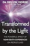  : Transformed by the Light: The Powerful Effect of Near-death Experiences on People's Lives