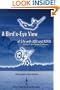 A Bird's-Eye View of Life with ADD and ADHD: Advice from Young Survivors