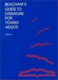 Beacham's Literature for Young Adults (Beacham's Guide to Literature for Young Adults)