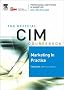 CIM Coursebook 05/06 Marketing in Practice