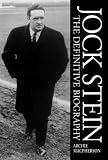 Jock Stein: The Definitive Biography