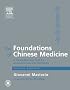The Foundations of Chinese Medicine: A Comprehensive Text for Acupuncturists and Herbalists. Second Edition