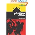 Antigua and Barbuda: Island Guide by Christopher Beale