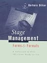 Stage Management Forms and Formats: A Collection of over 100 Forms Ready to Use